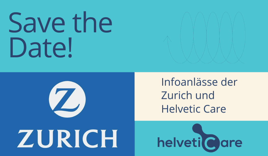 Infoanlässe der Zurich und Helvetic Care 